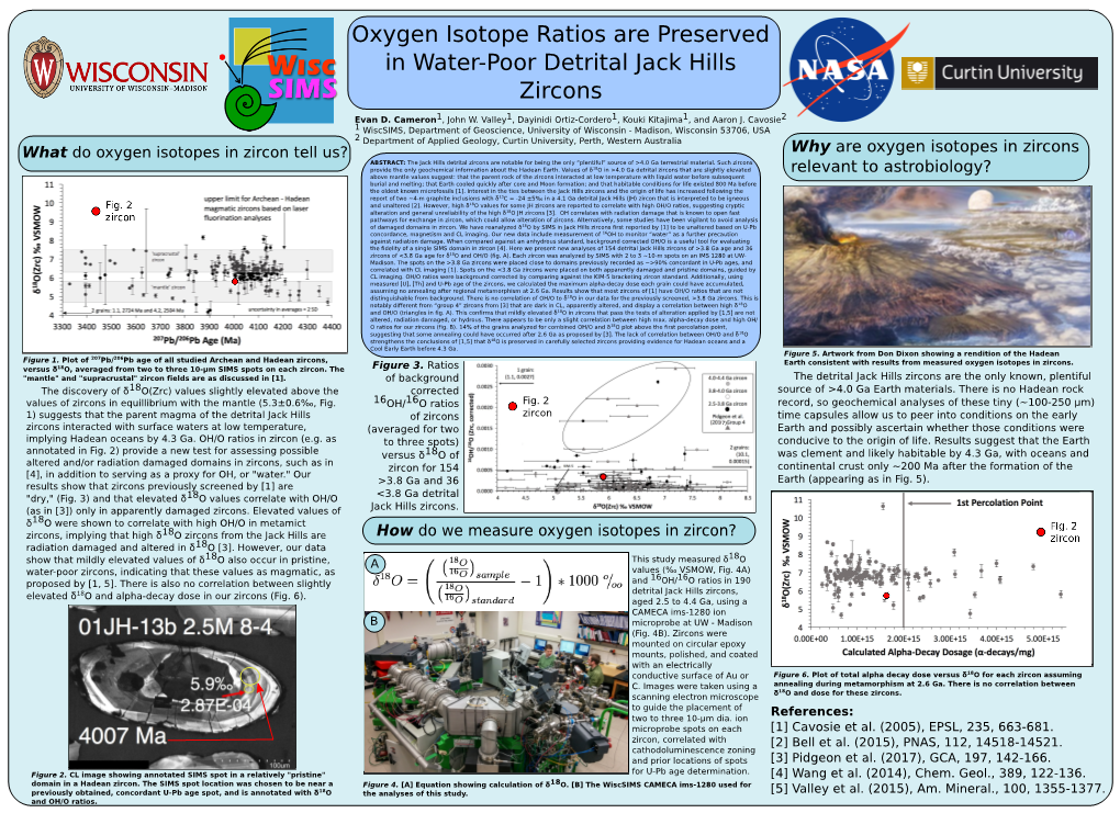 Oxygen Isotope Ratios Are Preserved in Water-Poor Detrital Jack Hills Zircons