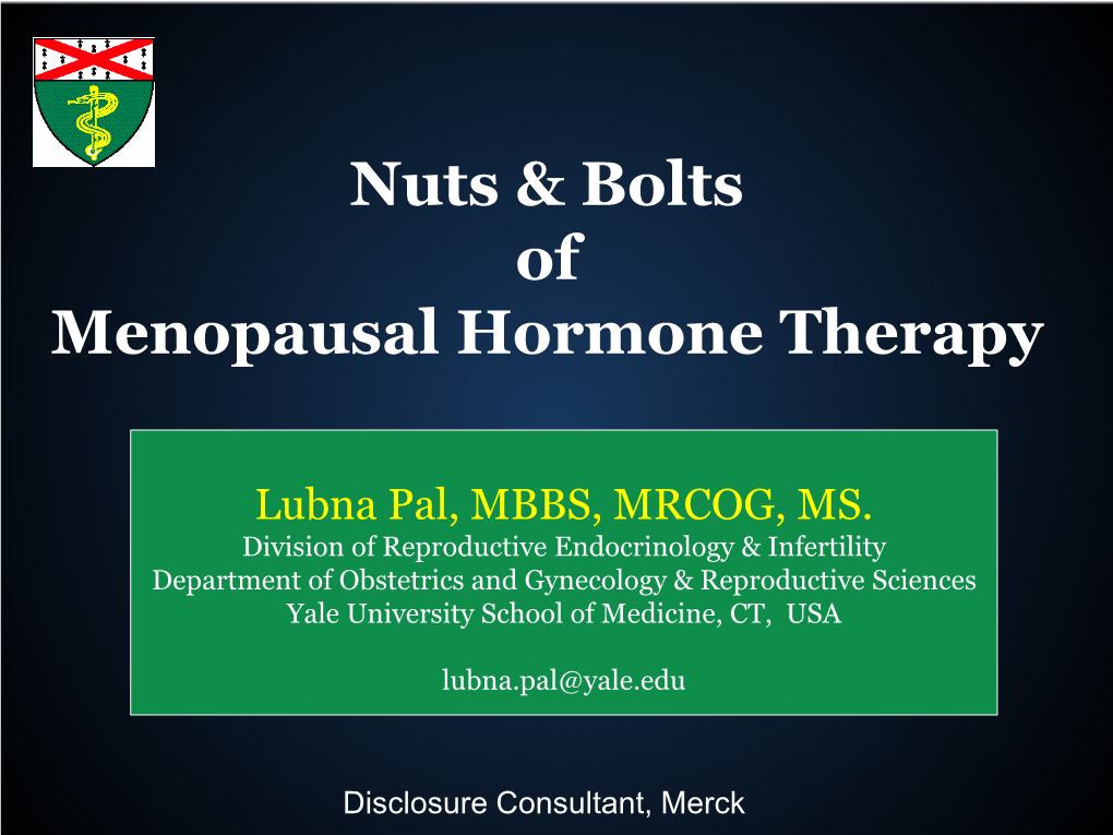 Nuts & Bolts of Menopausal Hormone Therapy