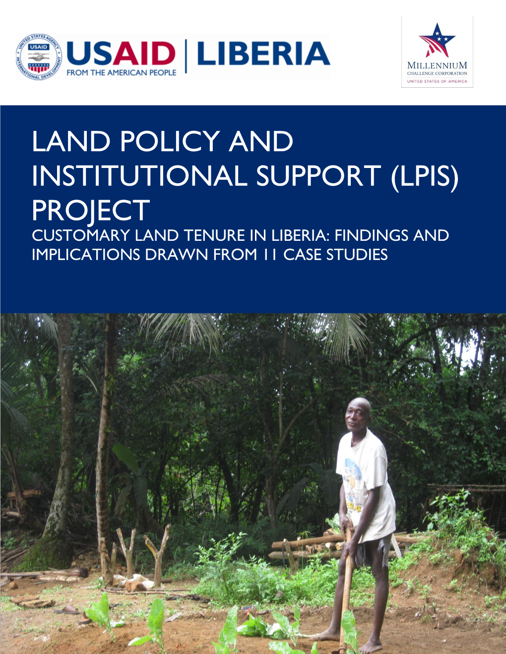 Customary Land Tenure in Liberia: Findings and Implications Drawn from 11 Case Studies