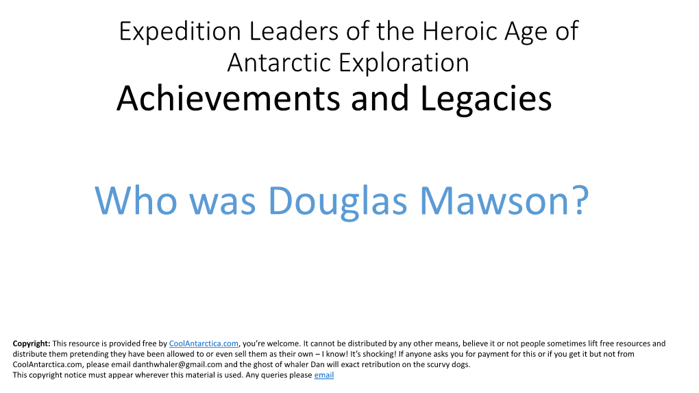 Expedition Leaders of the Heroic Age of Antarctic Exploration Achievements and Legacies