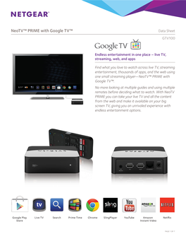 Neotv™ PRIME with Google TV™ Data Sheet GTV100