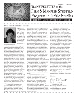 The Newsletter of the Fern & Manfred Steinfeld Program in Judaic Studies the UNIVERSITY of TENNESSEE