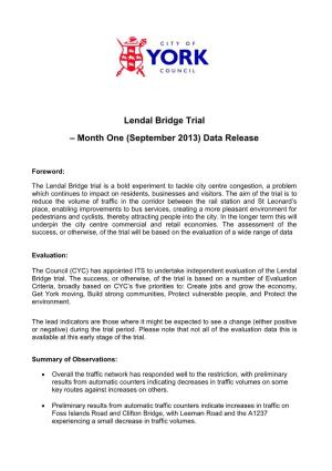 Lendal Bridge Trial – Month One (September 2013) Data Release