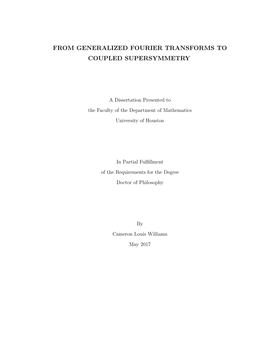 From Generalized Fourier Transforms to Coupled Supersymmetry