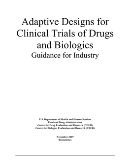 Of Adaptive Design Clinical Trials for Drugs and Biologics Guidance