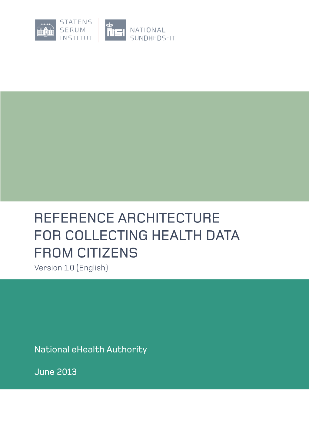 REFERENCE ARCHITECTURE for COLLECTING HEALTH DATA from CITIZENS Version 1.0 (English)