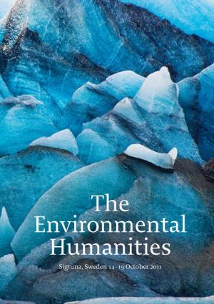 The Environmental Humanities Sigtuna, Sweden 14–19 October 2011