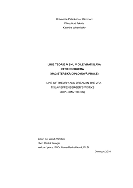 Linie Teorie a Snu V Díle Vratislava Effenbergera (Magisterská Diplomová Práce)