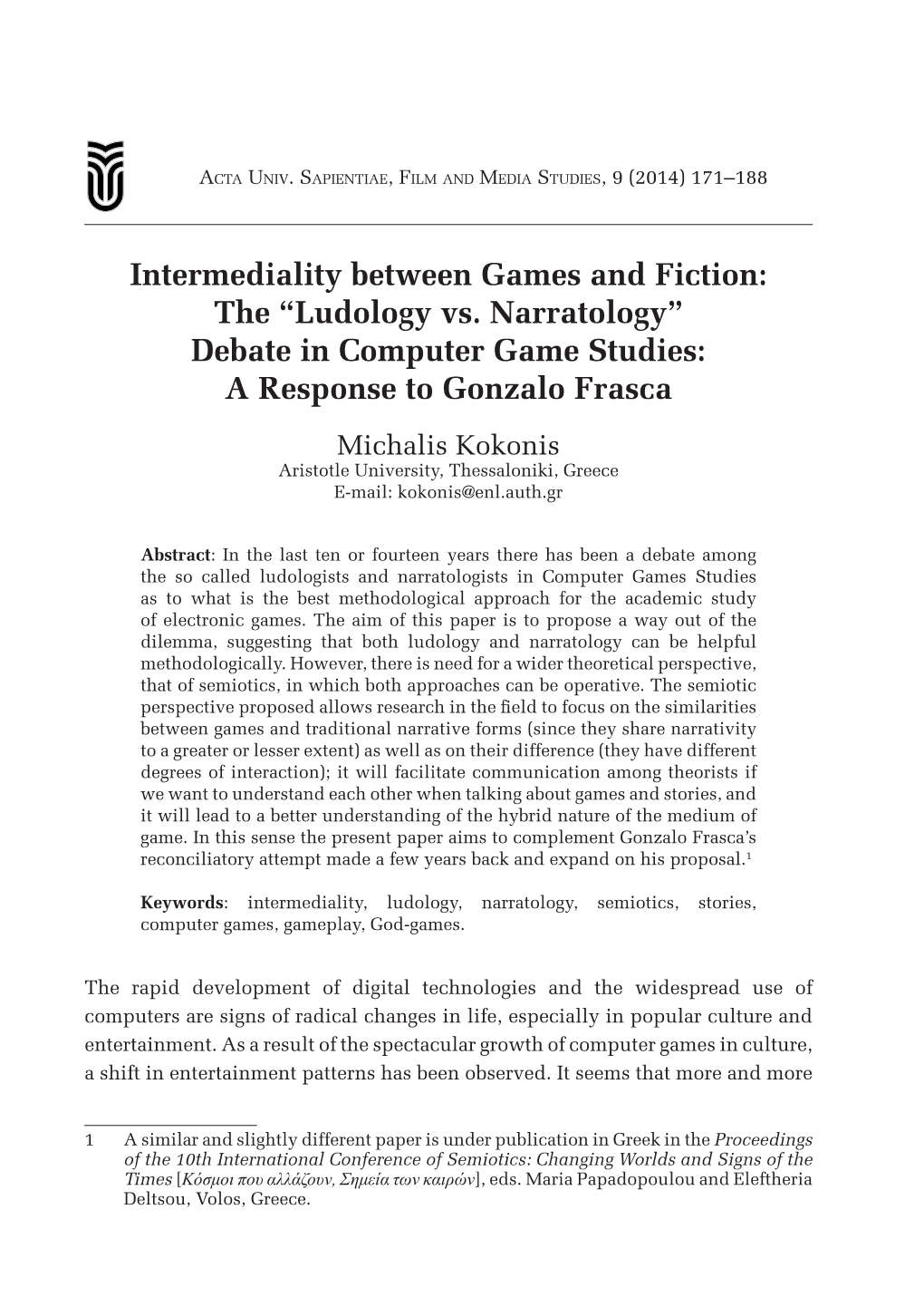 Intermediality Between Games and Fiction: the “Ludology Vs