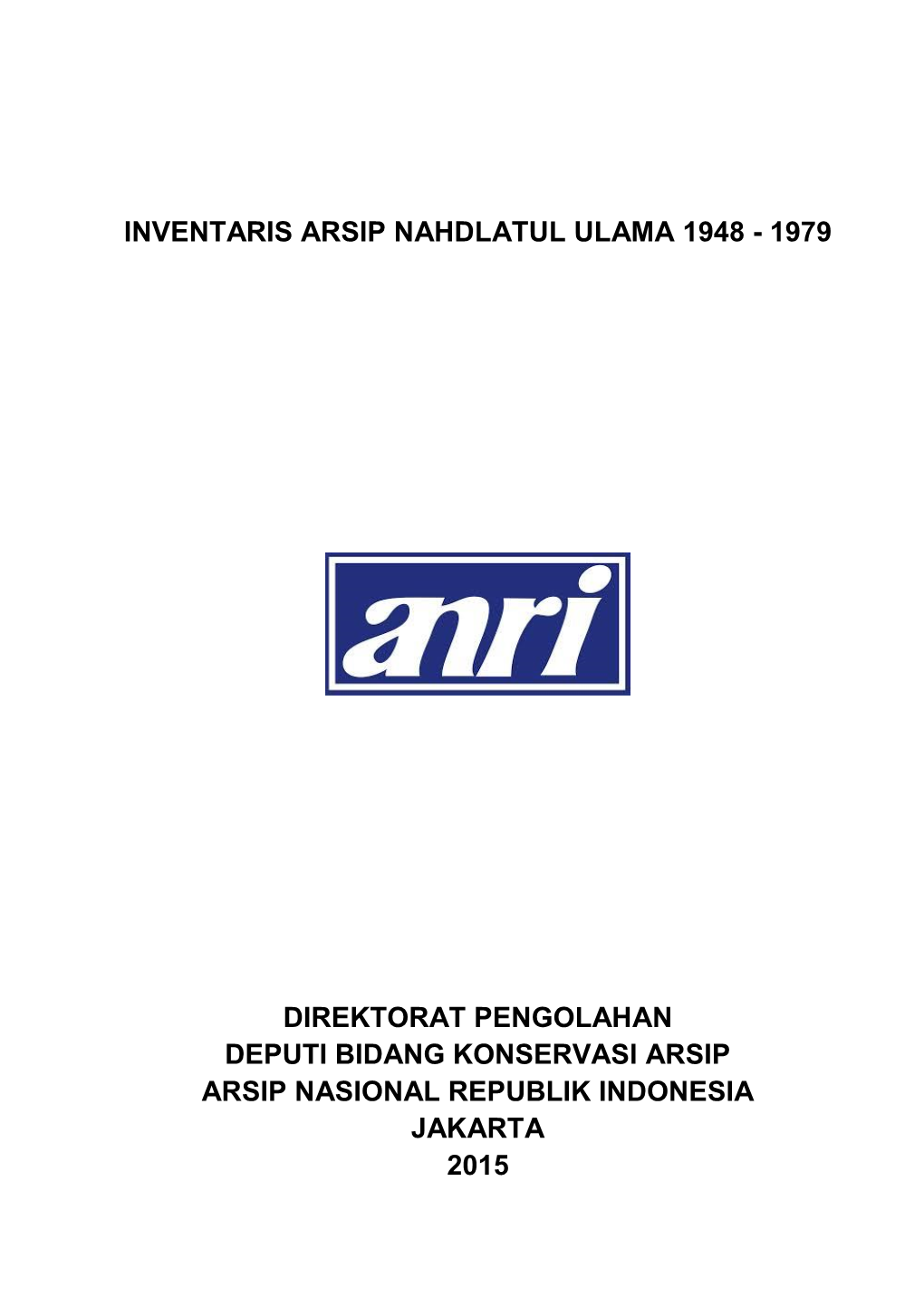 Inventaris Arsip Nahdlatul Ulama 1948 - 1979