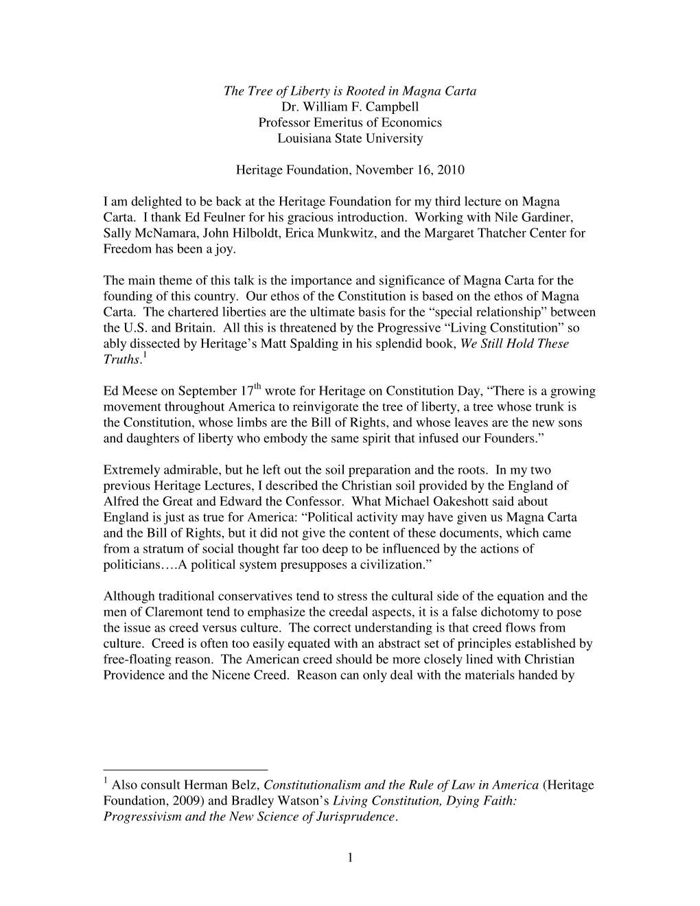 1 the Tree of Liberty Is Rooted in Magna Carta Dr. William F. Campbell Professor Emeritus of Economics Louisiana State Universi