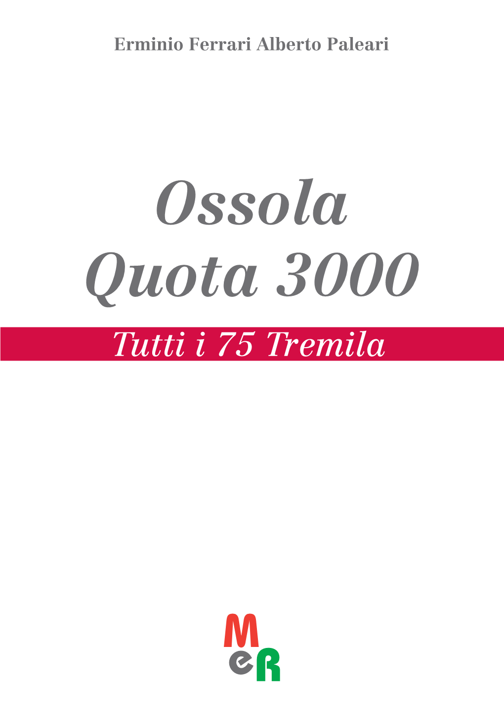 Ossola Quota 3000 Tutti I 75 Tremila Indice