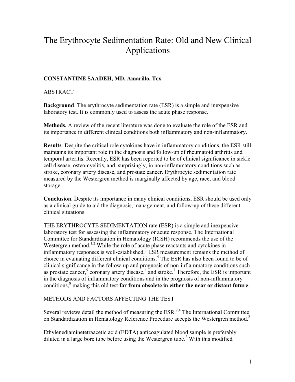 The Erythrocyte Sedimentation Rate: Old and New Clinical Applications