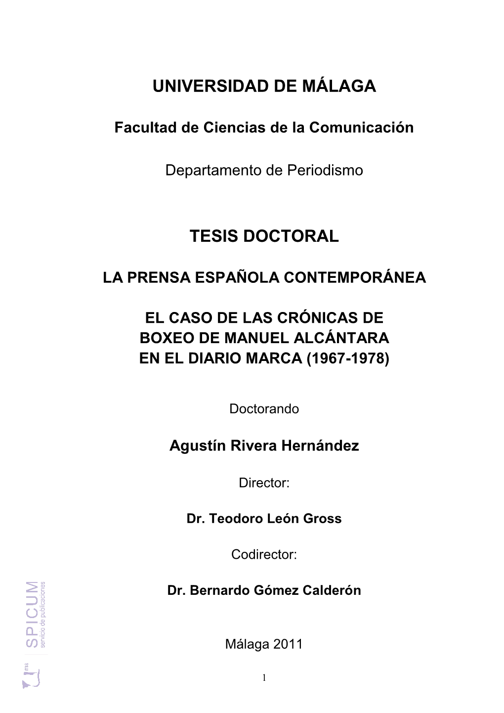 La Prensa Española Contemporánea. El Caso De Las