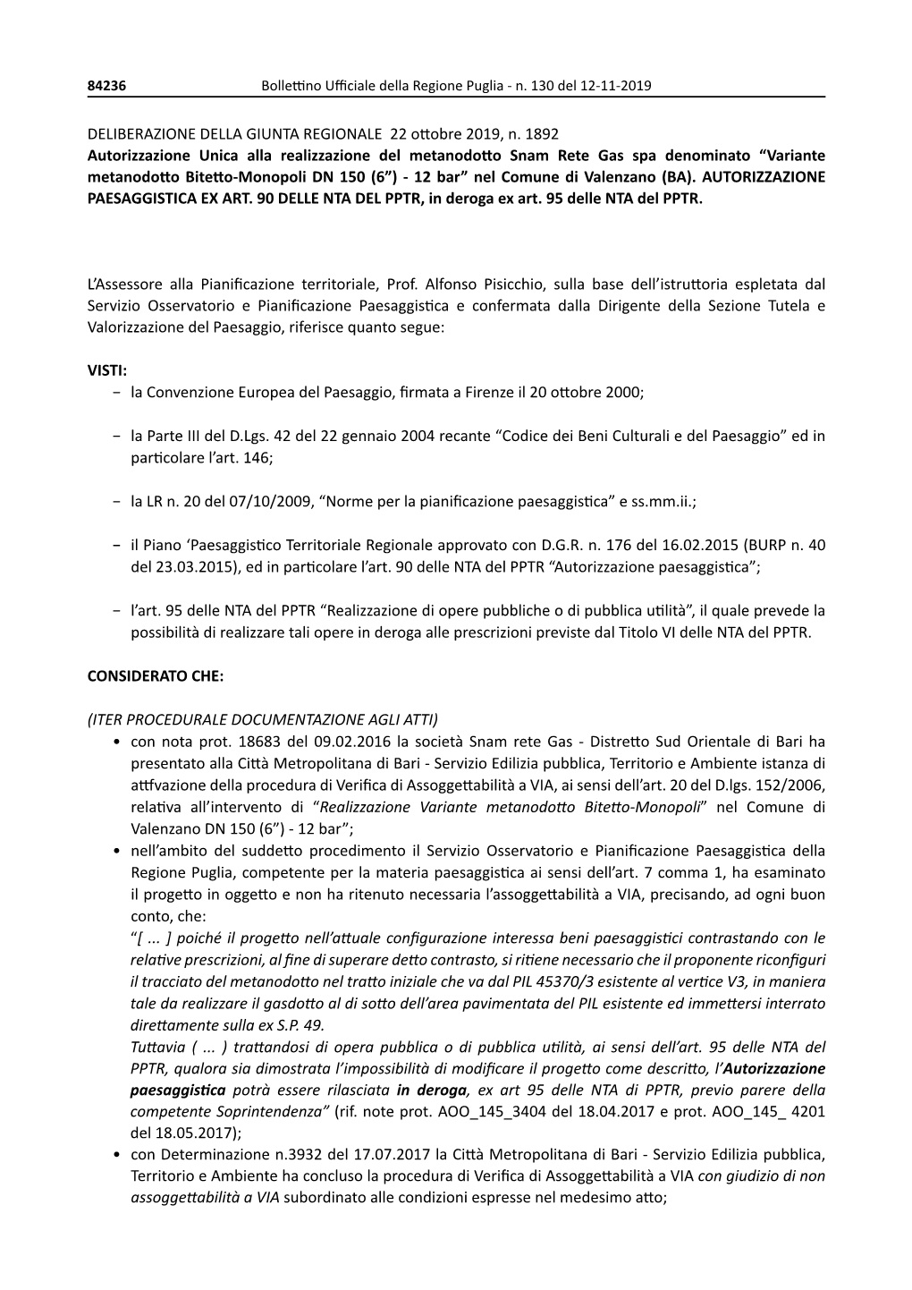 DELIBERAZIONE DELLA GIUNTA REGIONALE 22 Ottobre 2019, N. 1892 Autorizzazione Unica Alla Realizzazione Del Metanodotto Snam Rete