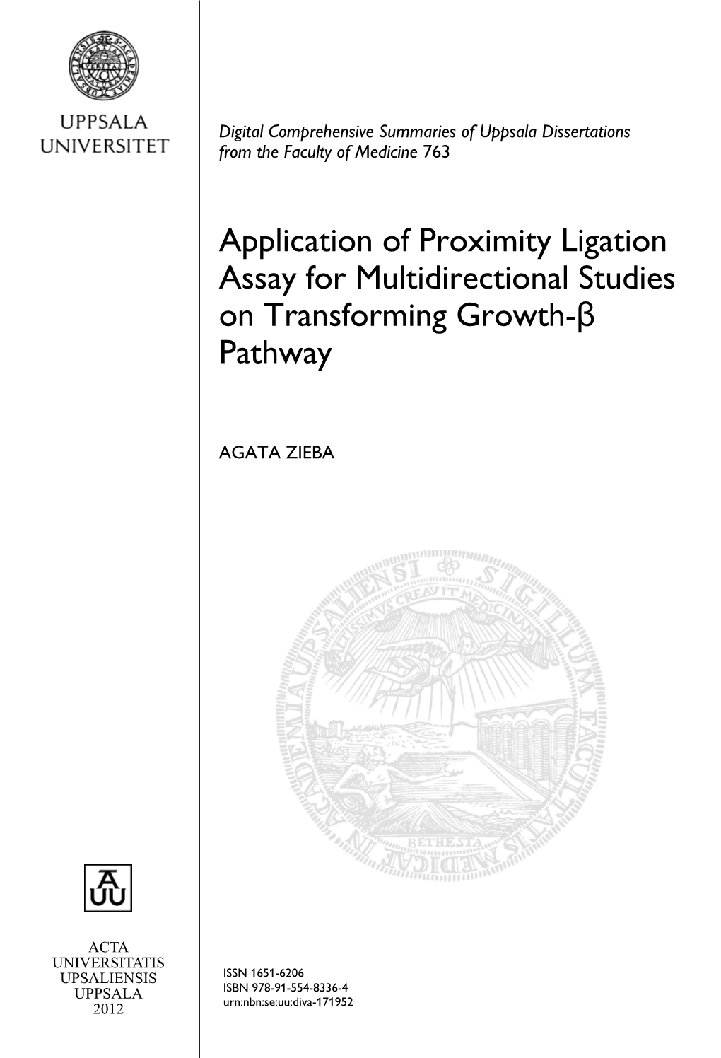 Application of Proximity Ligation Assay for Multidirectional Studies