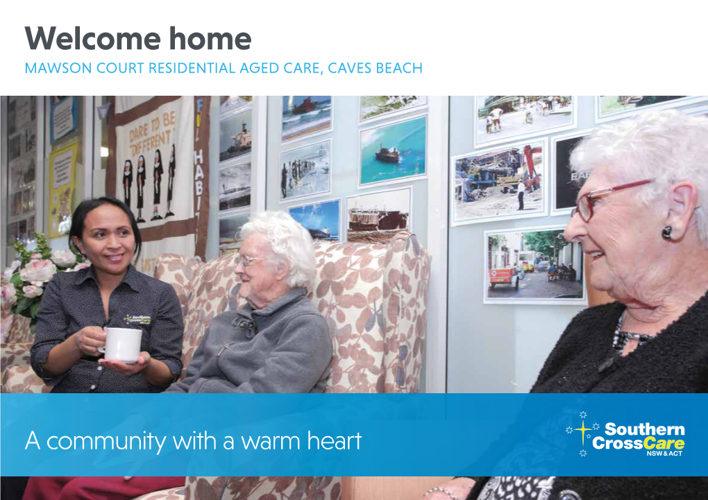 Welcome Home MAWSON COURT RESIDENTIAL AGED CARE, CAVES BEACH