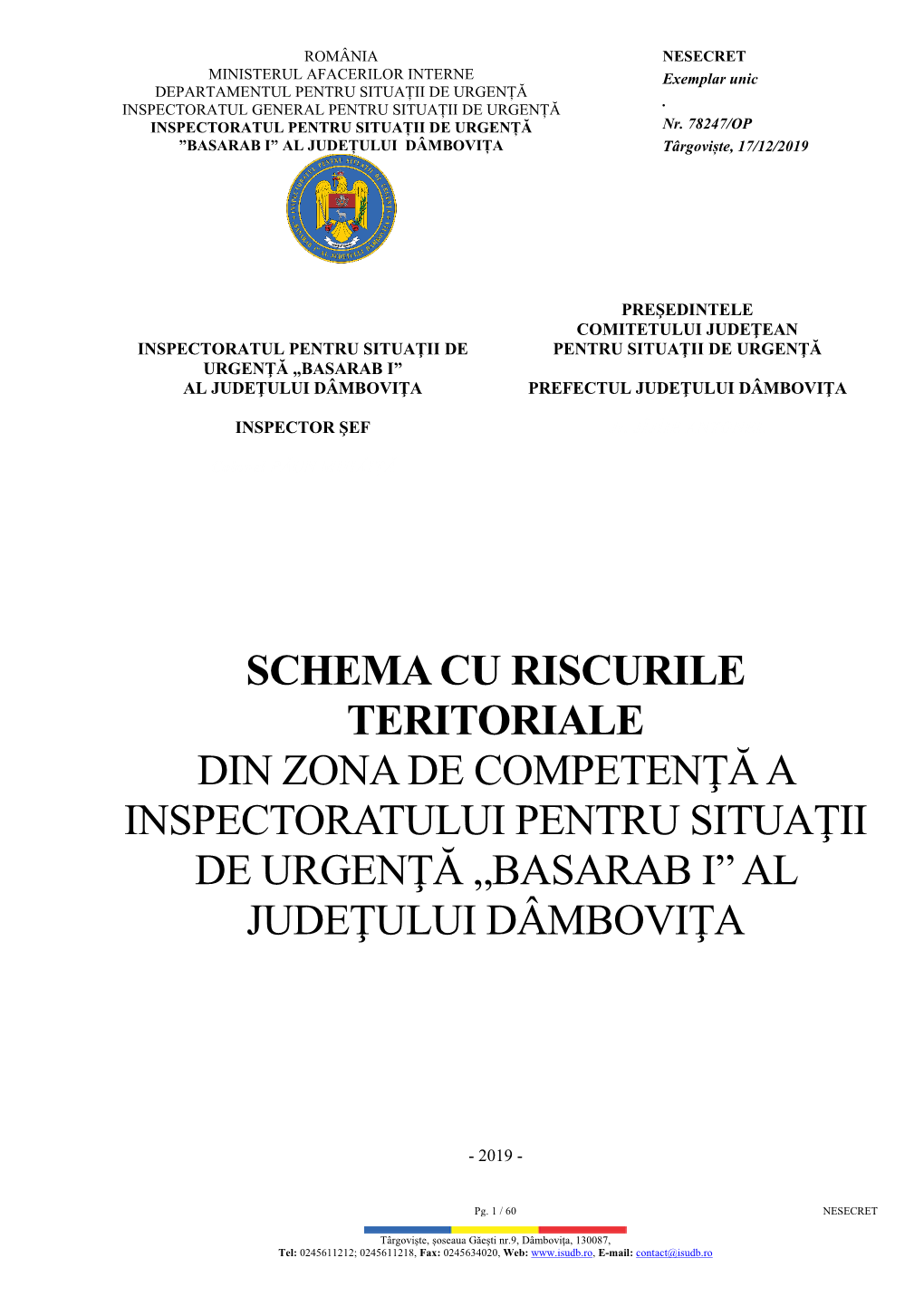 Schema Cu Riscurile Teritoriale Din Zona De Competenţă a Inspectoratului Pentru Situaţii De Urgenţă „Basarab I” Al Judeţului Dâmboviţa