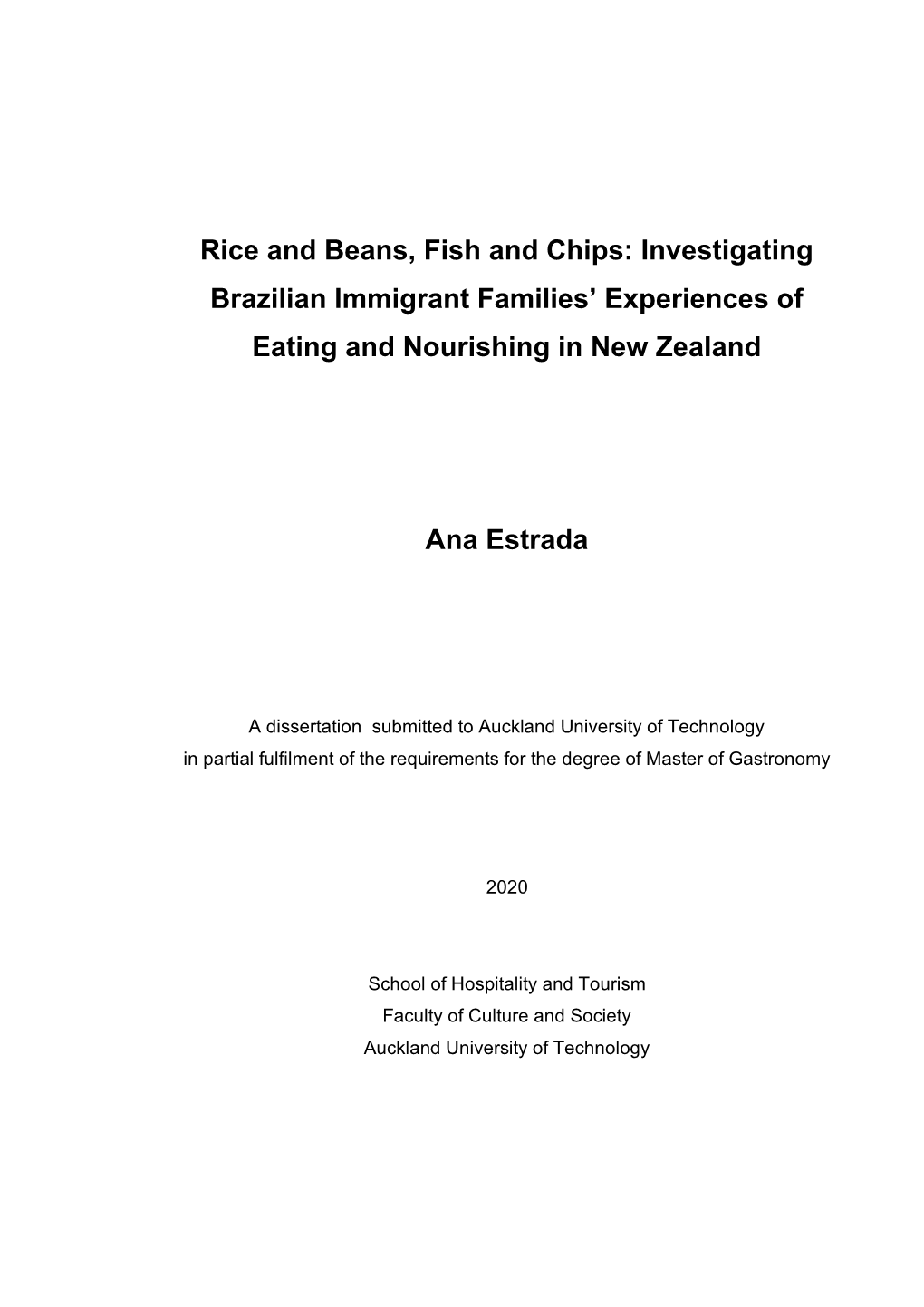 Rice and Beans, Fish and Chips: Investigating Brazilian Immigrant Families' Experiences of Eating and Nourishing in New Zealan