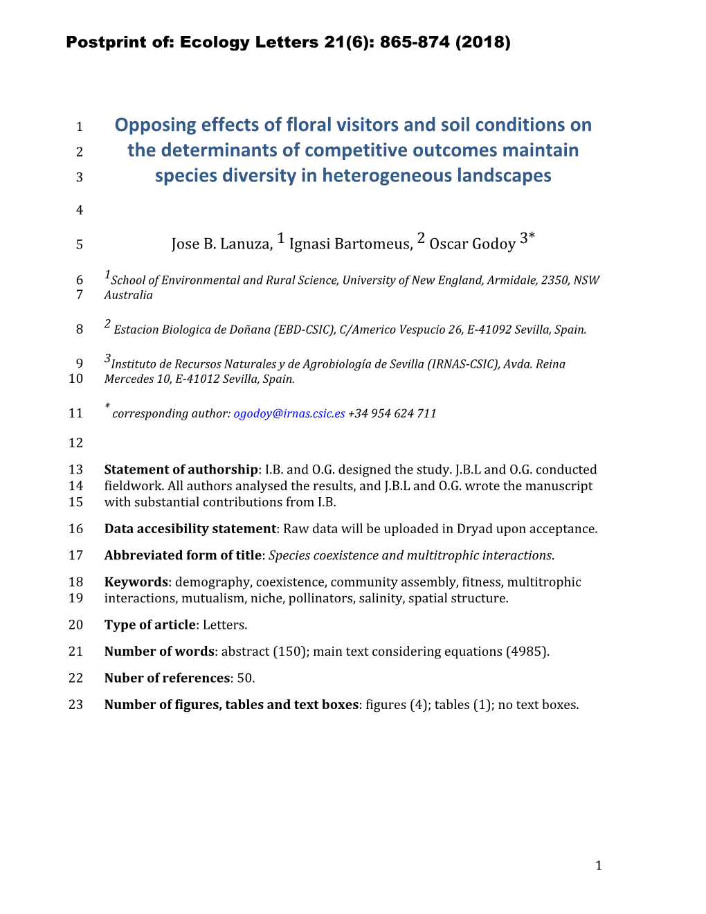 Opposing Effects of Floral Visitors and Soil Conditions on the Determinants