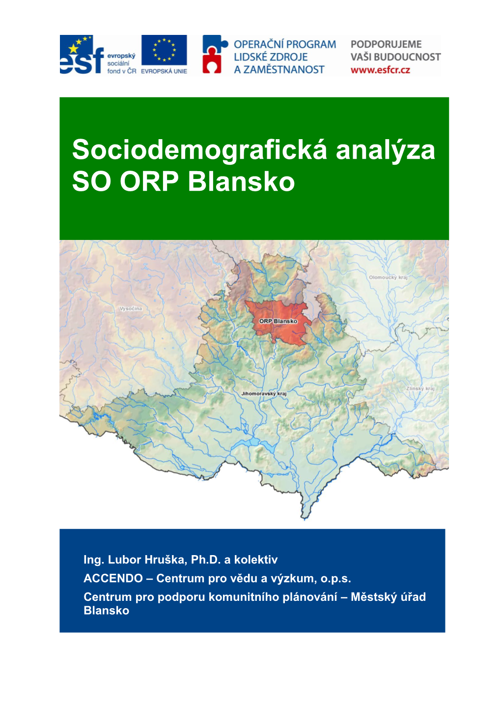 Sociodemografická Analýza SO ORP Blansko