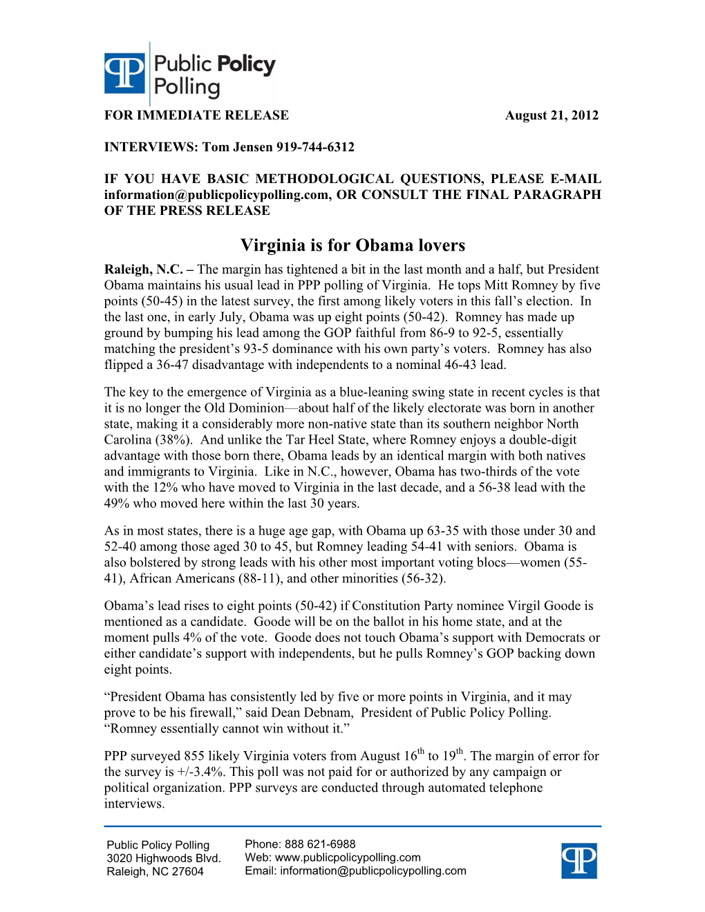 Virginia Is for Obama Lovers Raleigh, N.C