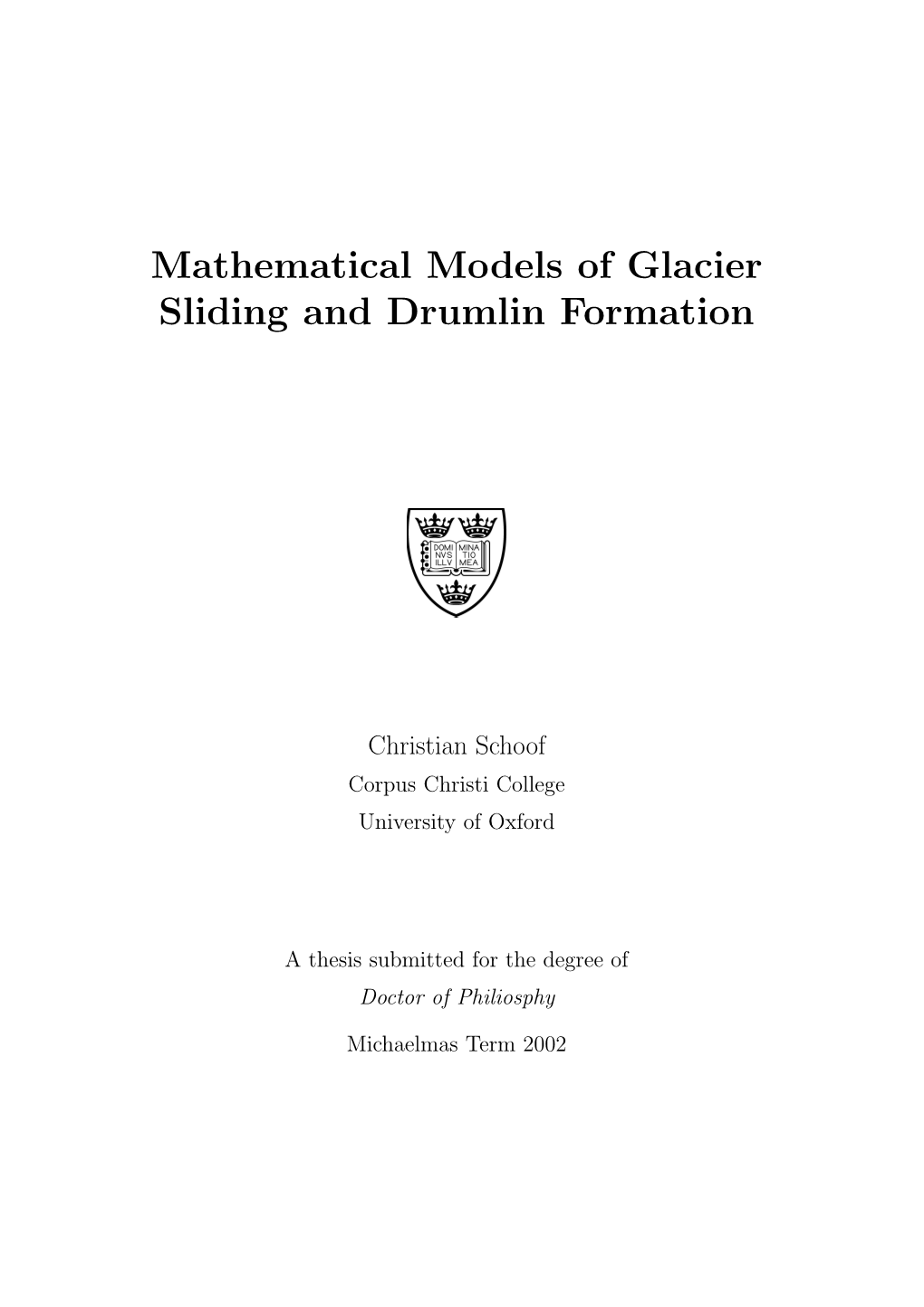Mathematical Models of Glacier Sliding and Drumlin Formation