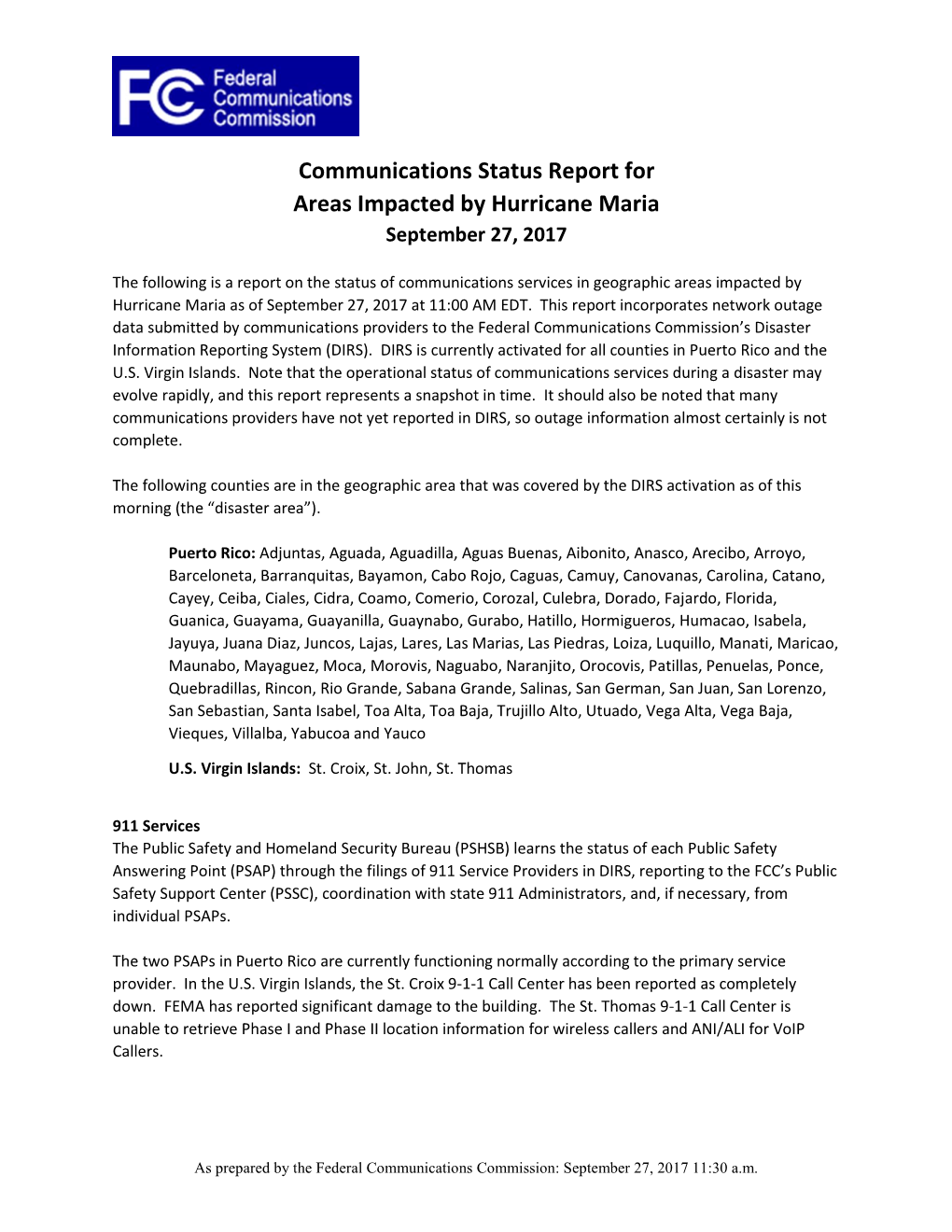 Communications Status Report for Areas Impacted by Hurricane Maria September 27, 2017