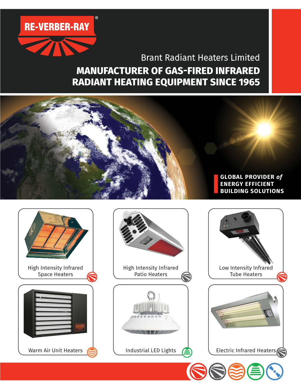 Manufacturer of Gas-Fired Infrared Radiant Heating Equipment Since 1965