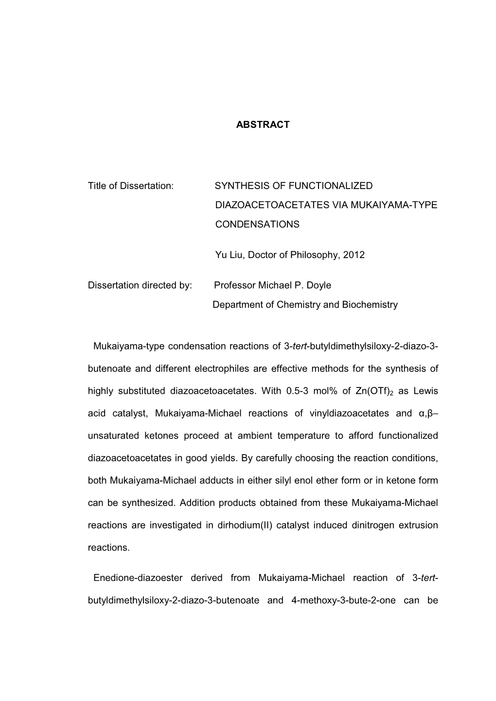 ABSTRACT Title of Dissertation: SYNTHESIS OF