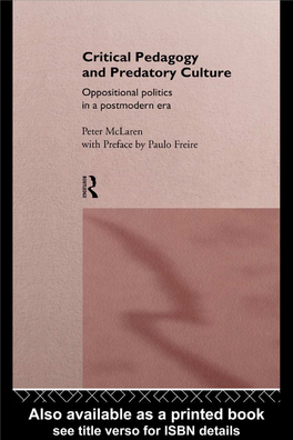 Critical Pedagogy and Predatory Culture: Oppositional Politics in A