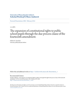 The Expansion of Constitutional Rights to Public School Pupils Through the Due Process Clause of the Fourteenth Amendment
