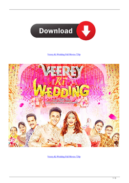 Veerey Ki Wedding Full Movies 720P