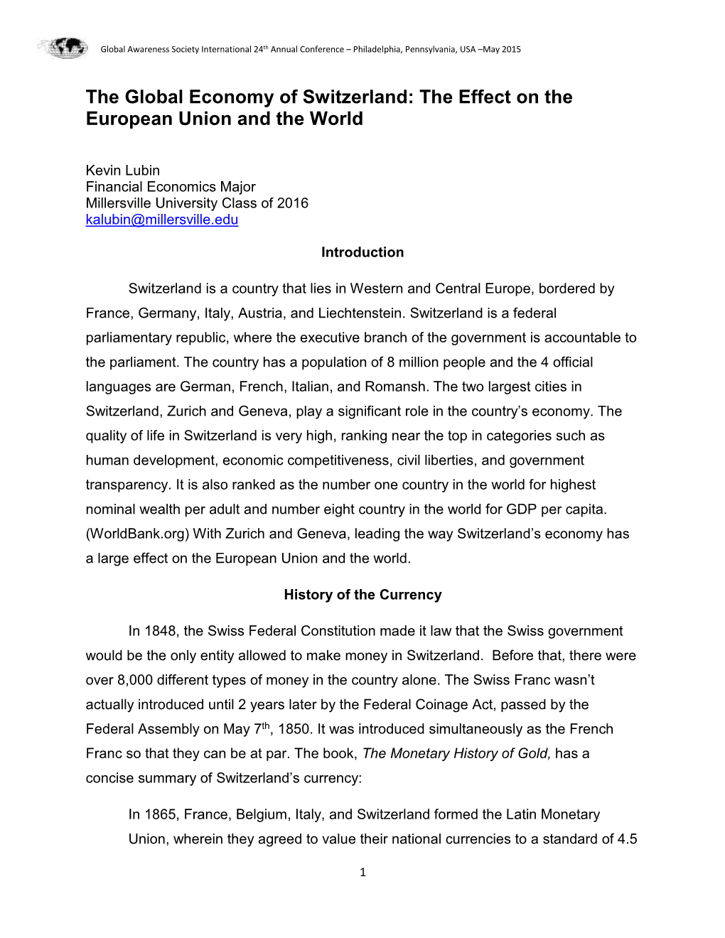 The Global Economy of Switzerland: the Effect on the European Union and the World