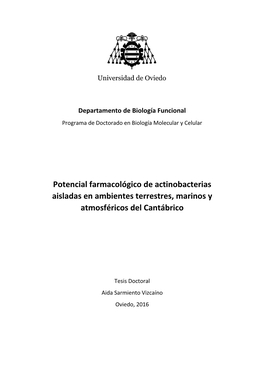 Potencial Farmacológico De Actinobacterias Aisladas En Ambientes Terrestres, Marinos Y Atmosféricos Del Cantábrico