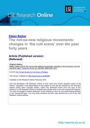 The Not-So-New Religious Movements: Changes in ‘The Cult Scene’ Over the Past Forty Years