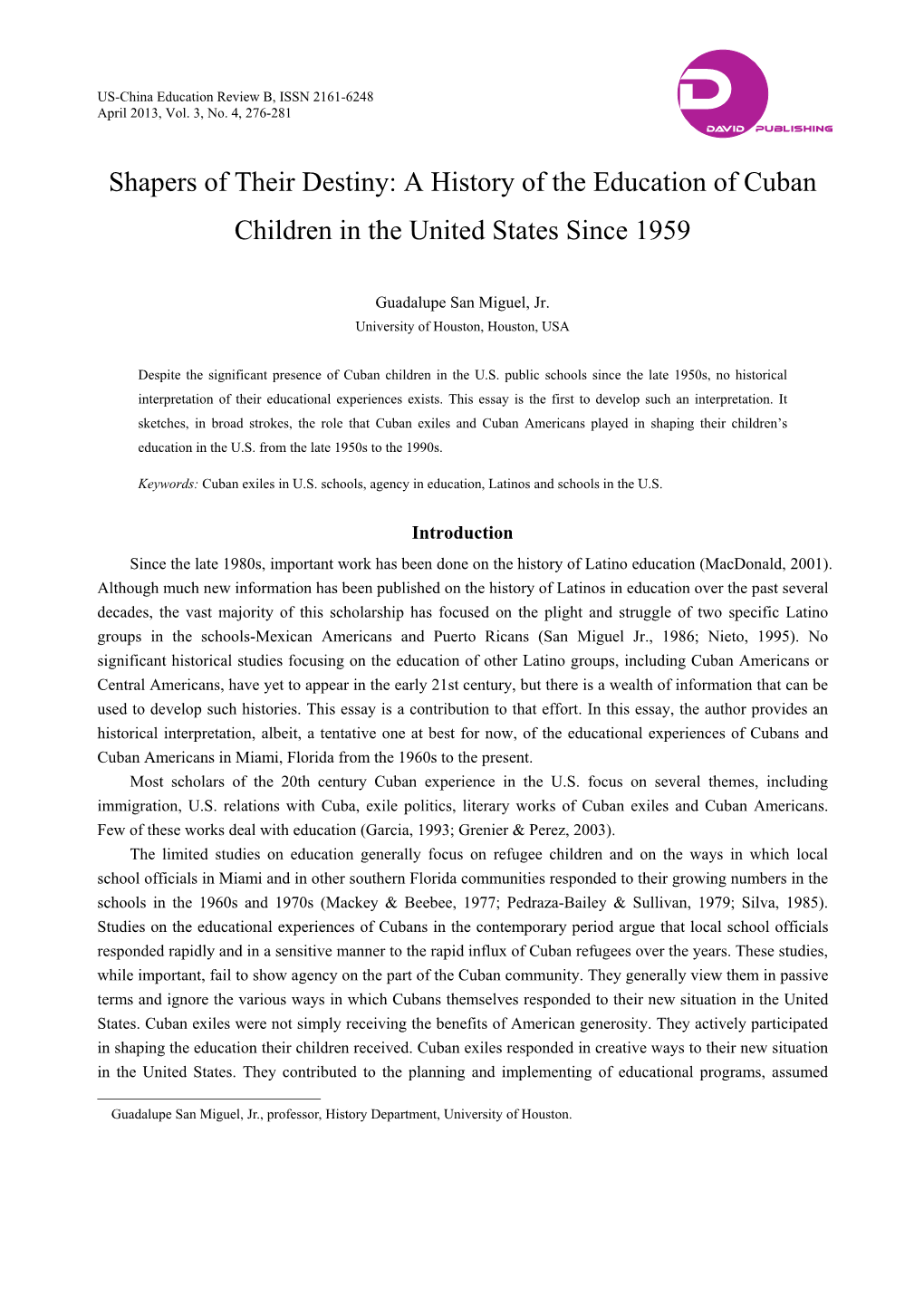 A History of the Education of Cuban Children in the United States Since 1959