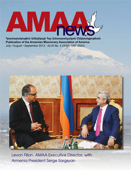 Levon Filian, AMAA Executive Director, with Armenia President Serge Sargsyan Editorial Message