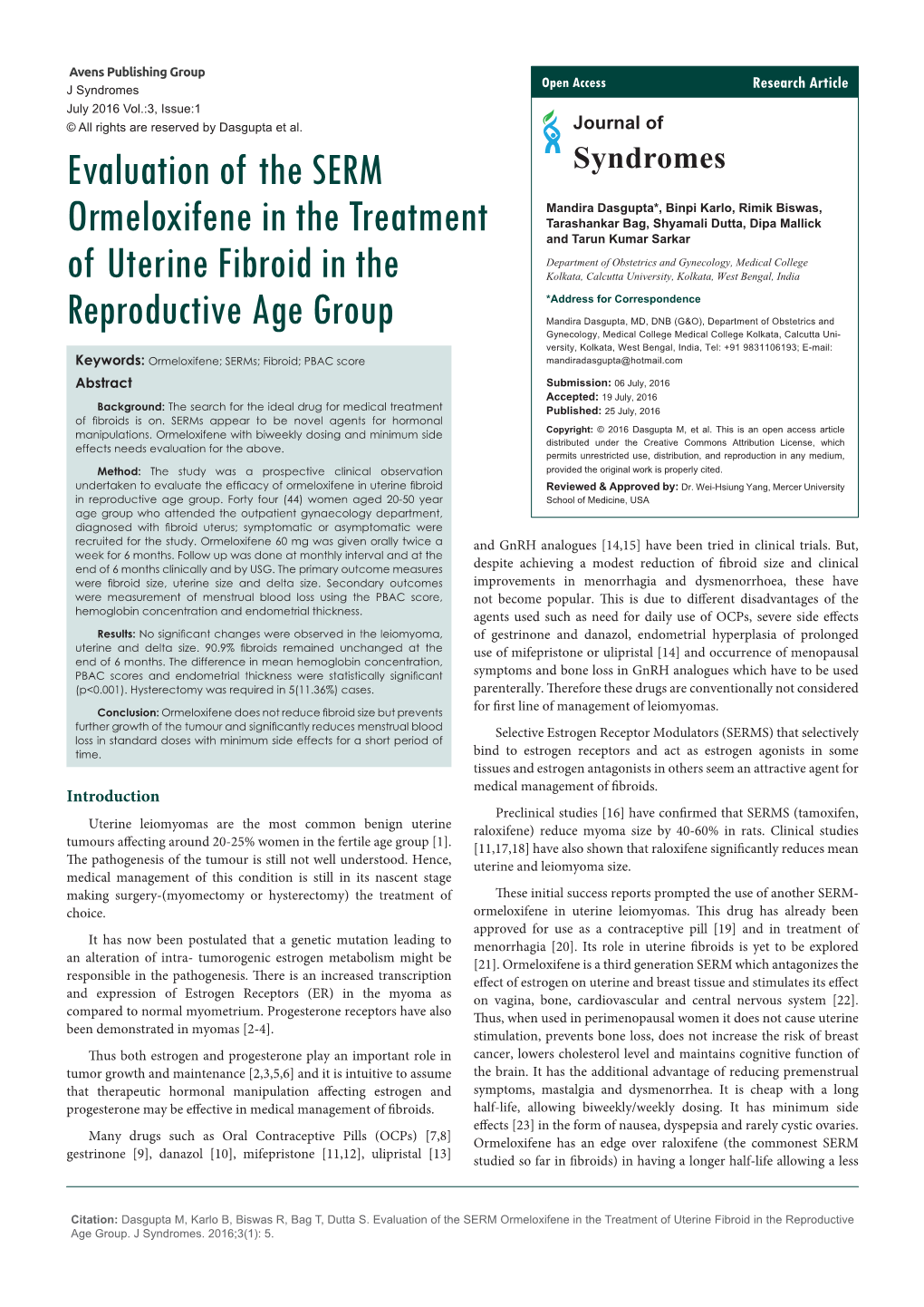 Evaluation of the SERM Ormeloxifene in the Treatment of Uterine Fibroid in the Reproductive Age Group