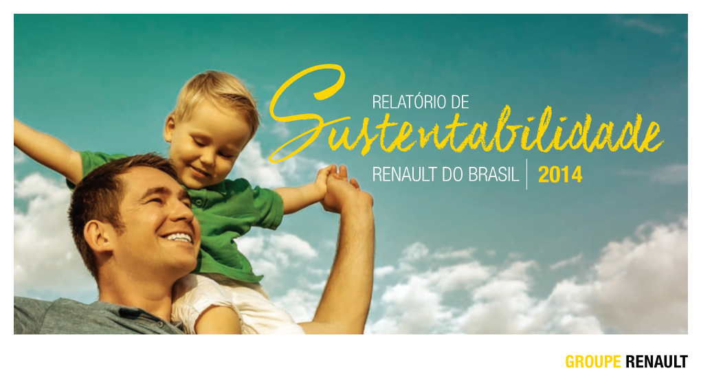 Renault Do Brasil 2014 Sumáriosumario Mensagem Dopresidente 5