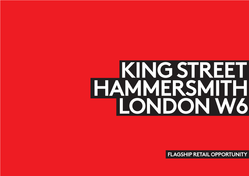 Flagship Retail Opportunity King Street London W6