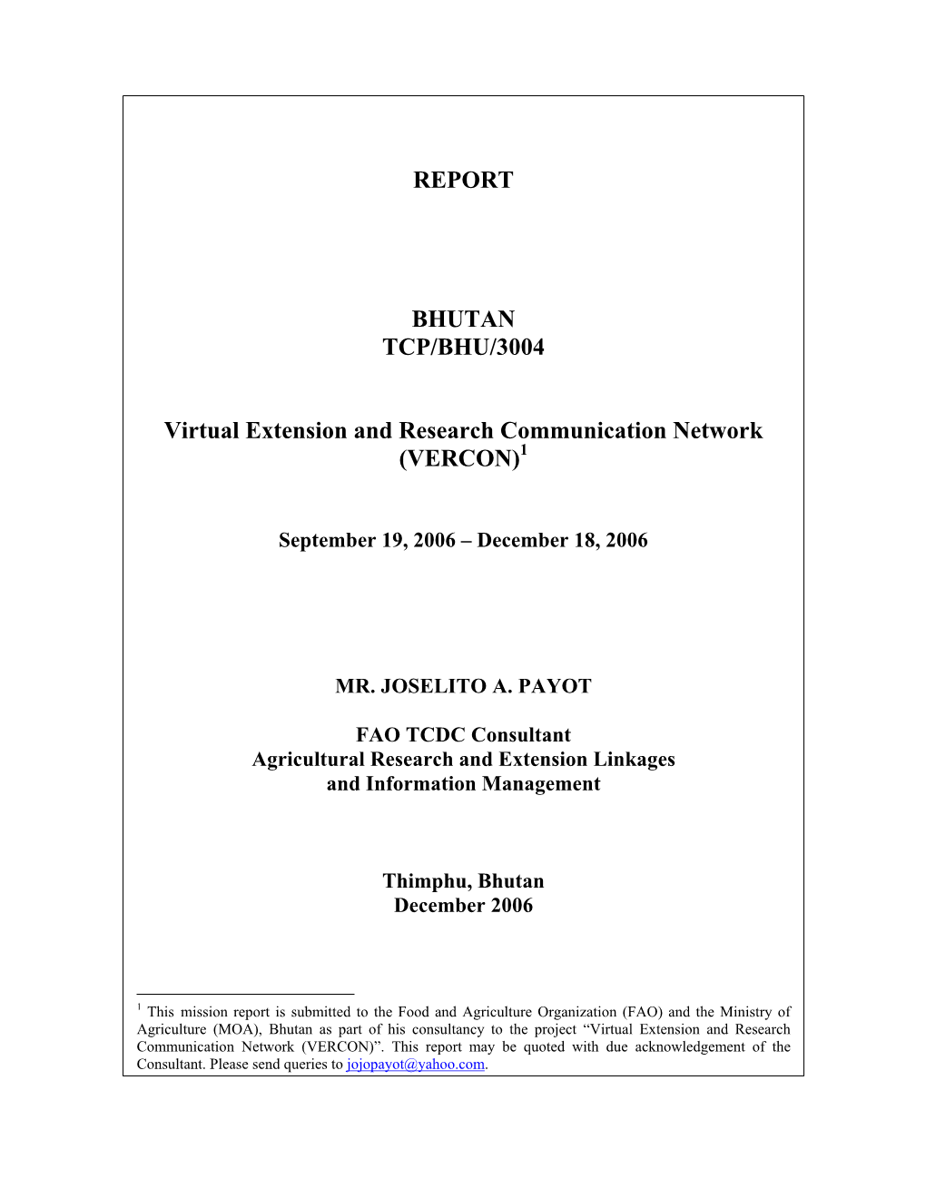 REPORT BHUTAN TCP/BHU/3004 Virtual Extension and Research