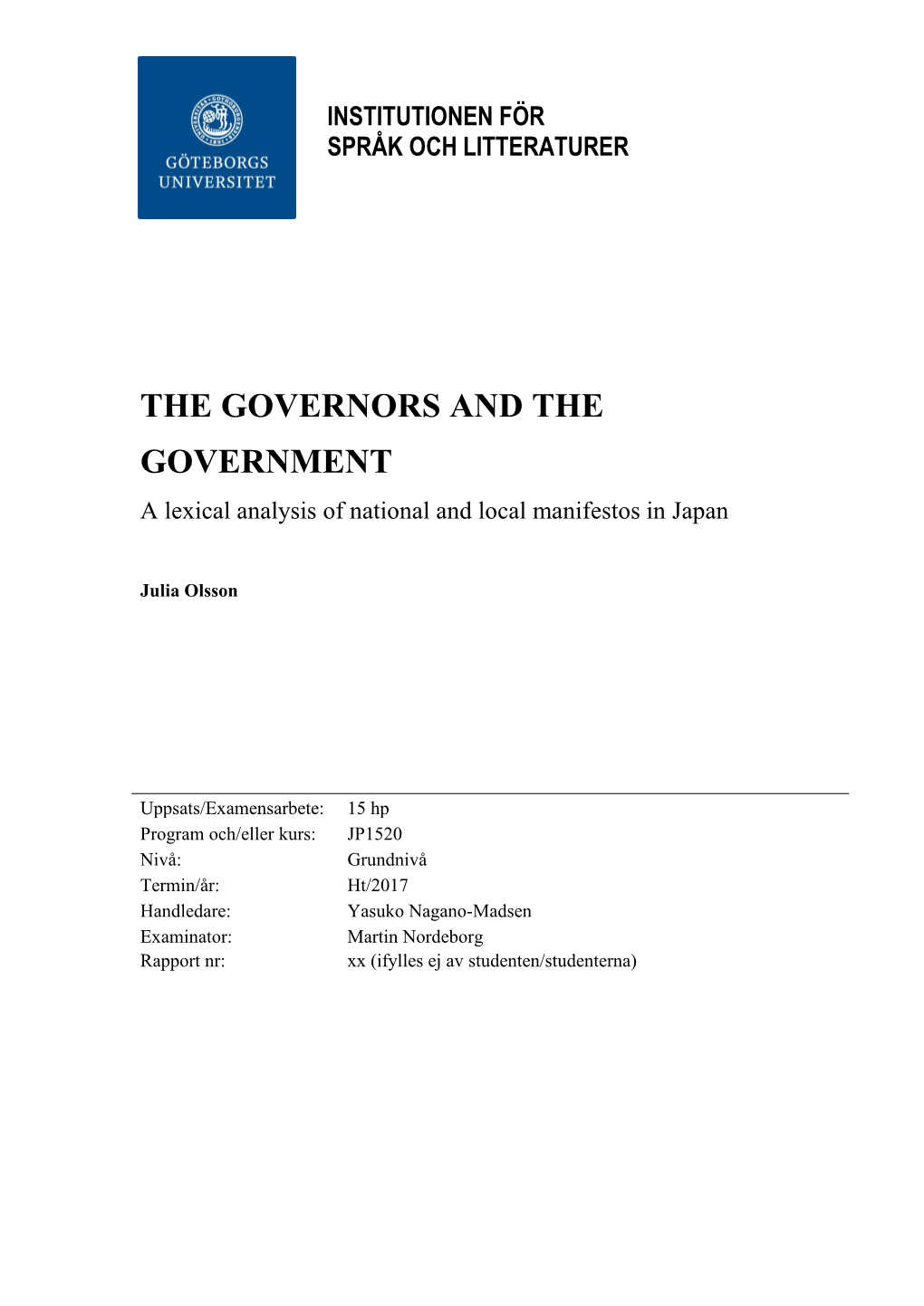 THE GOVERNORS and the GOVERNMENT a Lexical Analysis of National and Local Manifestos in Japan