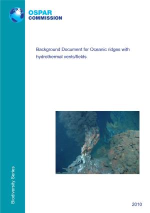 Background Document for Oceanic Ridges with Hydrothermal Vents/Fields