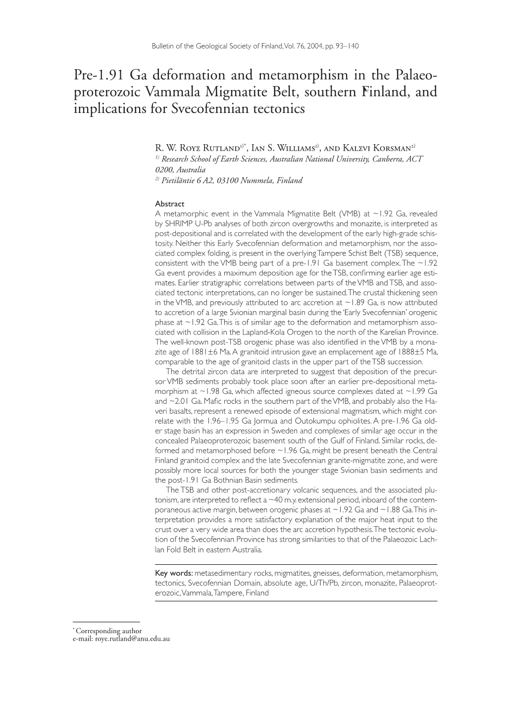 Proterozoic Vammala Migmatite Belt, Southern Finland, and Implications for Svecofennian Tectonics