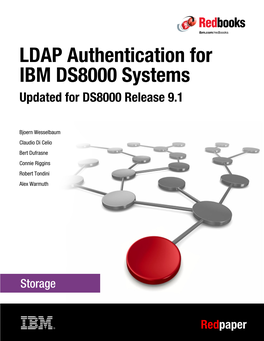 LDAP Authentication for IBM DS8000 Systems Updated for DS8000 Release 9.1
