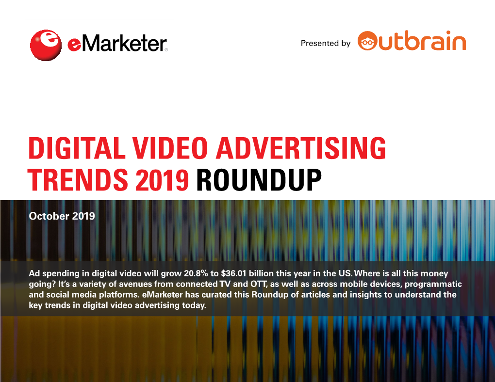 Digital Video Advertising Trends 2019 Roundup