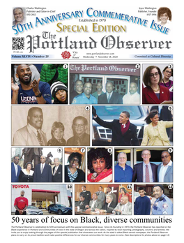 50 Years of Focus on Black, Diverse Communities the Portland Observer Is Celebrating Its 50Th Anniversary with This Special Commemorative Issue