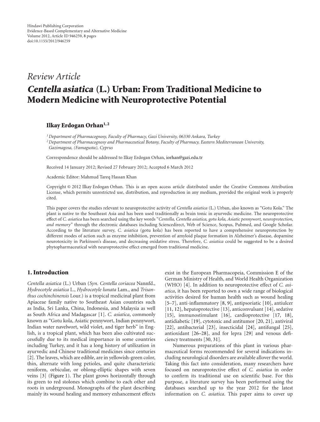 Centella Asiatica (L.) Urban: from Traditional Medicine to Modern Medicine with Neuroprotective Potential