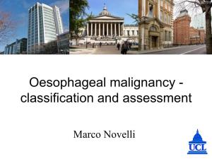 Oesophageal Malignancy - Classification and Assessment